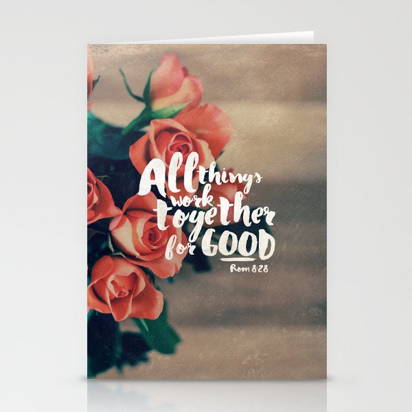 All Things Work Together For Good (Romans 8:28) Stationery Cards
