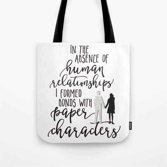 I Formed Bonds with Paper Characters Tote Bag