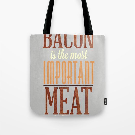 As The Old Saying Goes Tote Bag