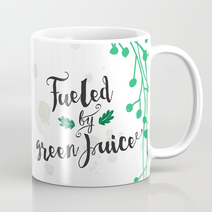 Fueled by Green Juice Coffee Mug