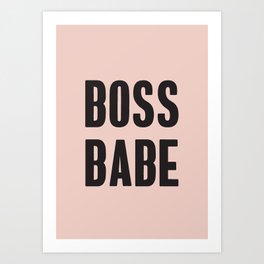 Boss Babe Art Print