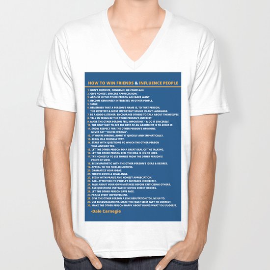 Dale Carnegie How To Win Friends And Influence People Quote Poster Unisex V Neck By Axiumdesign Society6
