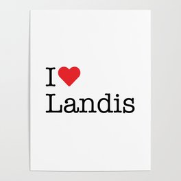 I Heart Landis, NC Poster
