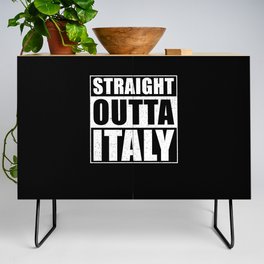 Straight Outta Italy Credenza