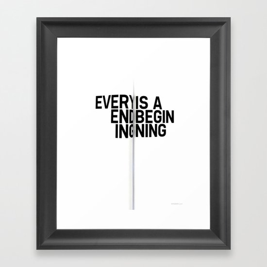 Every Ending Framed Art Print