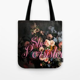 She Persisted Tote Bag