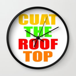 CUAT THE ROOFTOP Wall Clock | Cu, Jet Set, Neon, Drinks, Seeyou, Geek, Summer, Star, City, Meet 