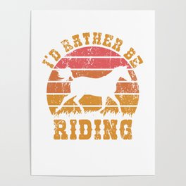 Id Rather Be Riding Retro Horses Riding Vintage Poster