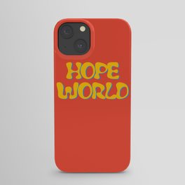hope world iPhone Case