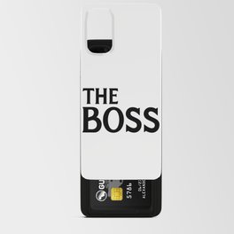 The Boss Funny Couples Quote Android Card Case