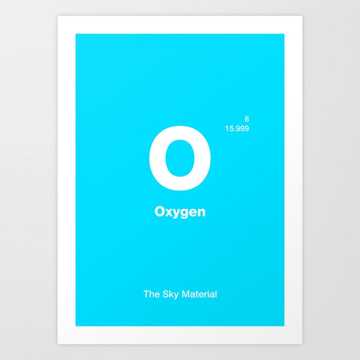 Oxygen Art Print