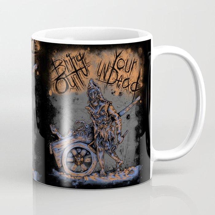 Bring Out Your Undead Coffee Mug