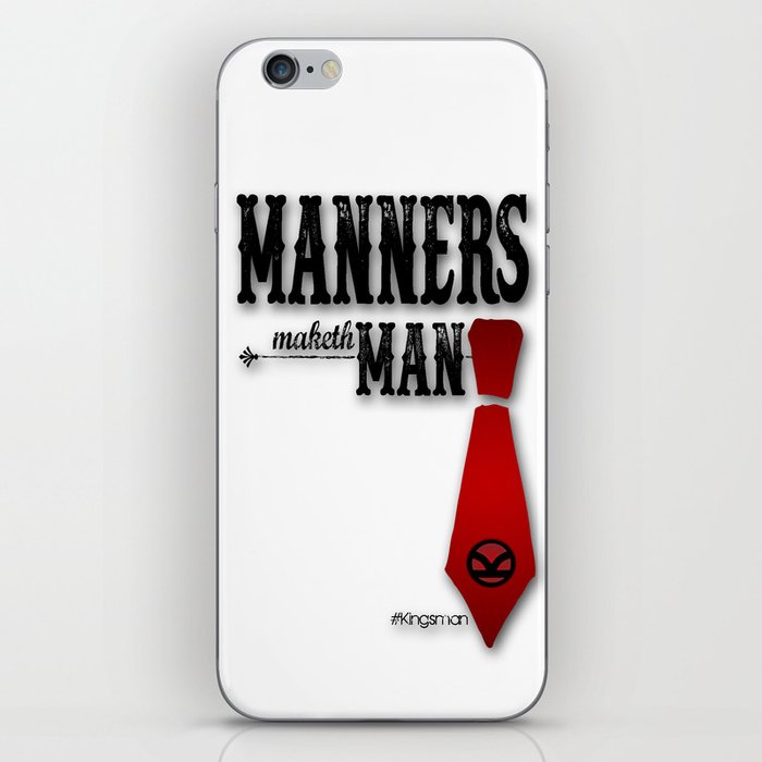 Manners Maketh Man iPhone Skin