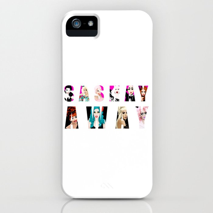 sashay away feat. rupaul's drag race queens iphone case