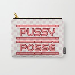 PUSSY POSSÈ Carry-All Pouch