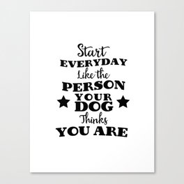Morning Quote Canvas Prints For Any Decor Style Society6