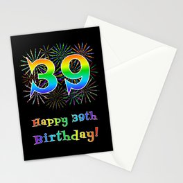 [ Thumbnail: 39th Birthday - Fun Rainbow Spectrum Gradient Pattern Text, Bursting Fireworks Inspired Background Stationery Cards ]