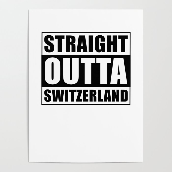 Straight Outta Switzerland Poster