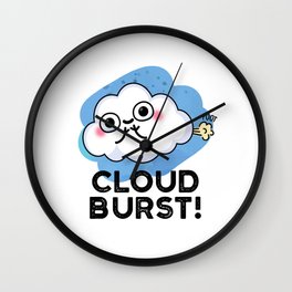 Cloud Burst Cute Weather Fart Pun Wall Clock