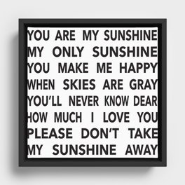 You Are My Sunshine in Black Framed Canvas