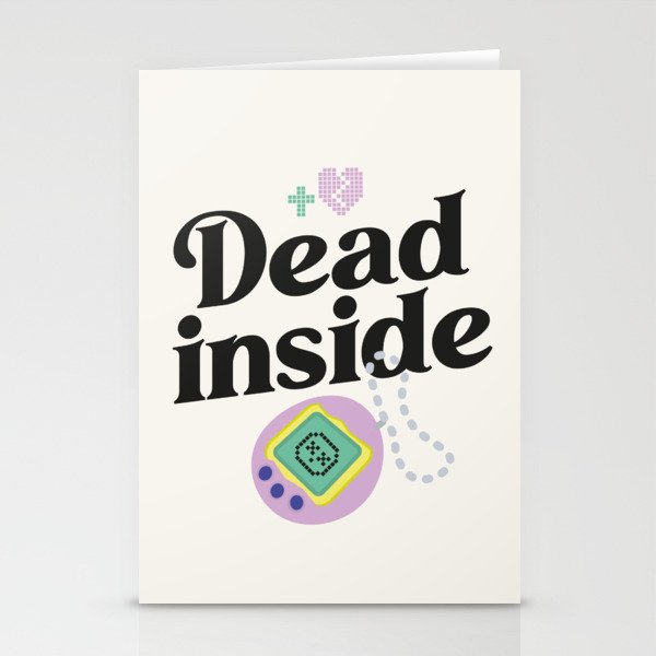 Dead inside Stationery Cards