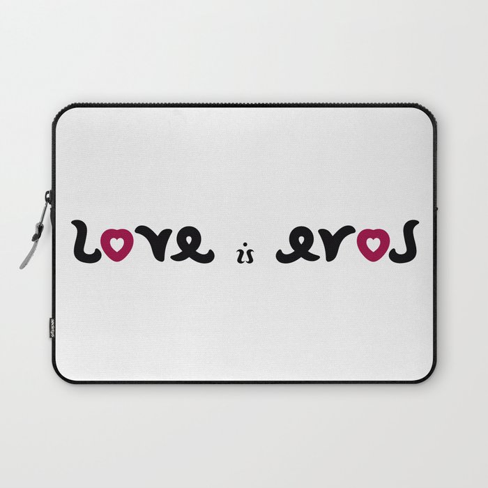 LOVE IS EROS ambigram Laptop Sleeve
