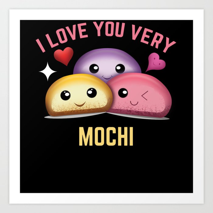 Love Very Mochi And Boba Funny Kawaii Cute Mochi Art Print