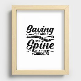 Saving The World Spine Chiropractic Chiropractor Recessed Framed Print