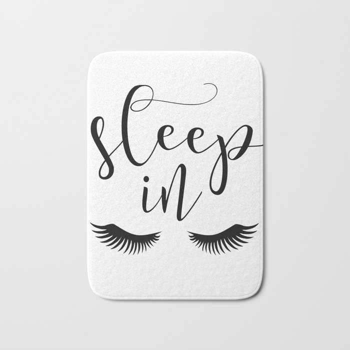Sleep In Print Let S Sleep In Lashes Decor Lashes Art Good Night