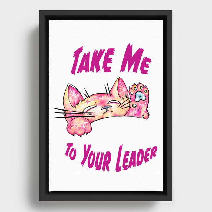 Take Me To Your Leader Alternate Framed Canvas