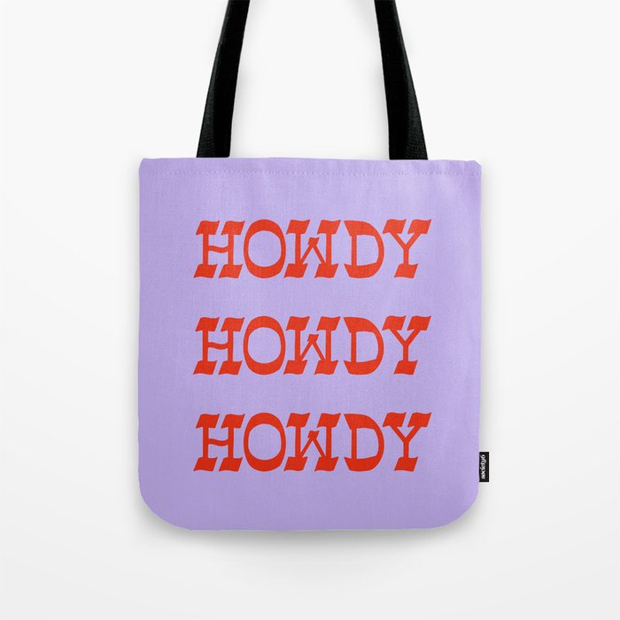 Howdy Howdy!  Lavender and Red Tote Bag