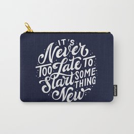 Start Something New Carry-All Pouch