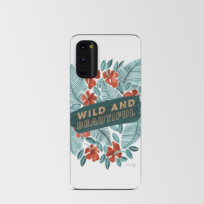 Wild & Beautiful – Teal & Red  Android Card Case