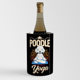 Poodle White Yoga for Yoga Wine Chiller