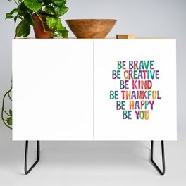 BE BRAVE BE CREATIVE BE KIND BE THANKFUL BE HAPPY BE YOU rainbow watercolor Credenza