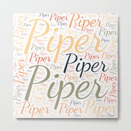 Piper Metal Print