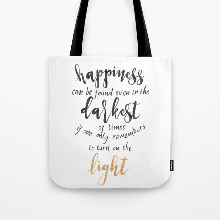 Dumbledore Quote | Happiness can be found... | Watercolor Tote Bag