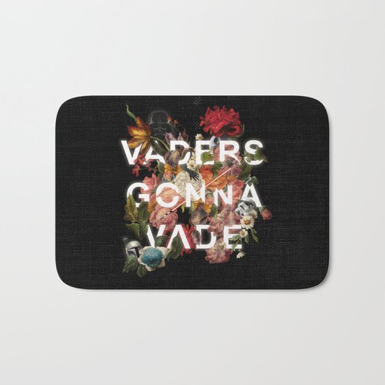 Vaders Gonna Vade Bath Mat