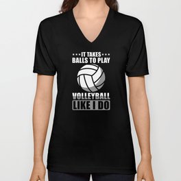Volleyball Player Saying funny V Neck T Shirt