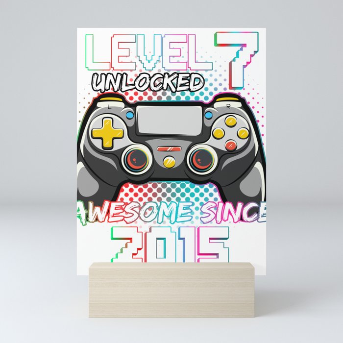 LEVEL 7 UNLOCKED AWESOME SINCE 2015 HAPPY BIRTHDAY FOR MEN, BOYs, SON, KIDs Mini Art Print