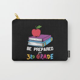 Be Prepared For 3rd Grade Carry-All Pouch