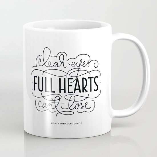 Clear Eyes, Full Hearts, Can't Lose Mug