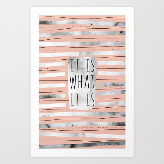 It Is What It Is (Peach) Art Print