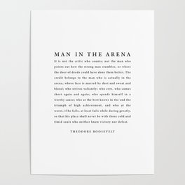 The Man In The Arena, Theodore Roosevelt Poster