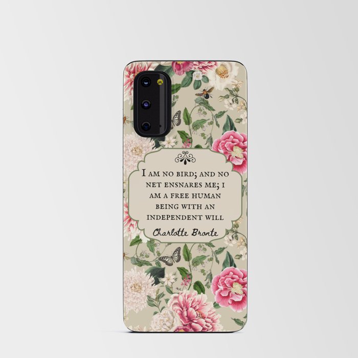I Am No Bird Bronte Literary Quote with Vintage Florals Android Card Case