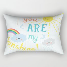 You Are My Sunshine! Rectangular Pillow