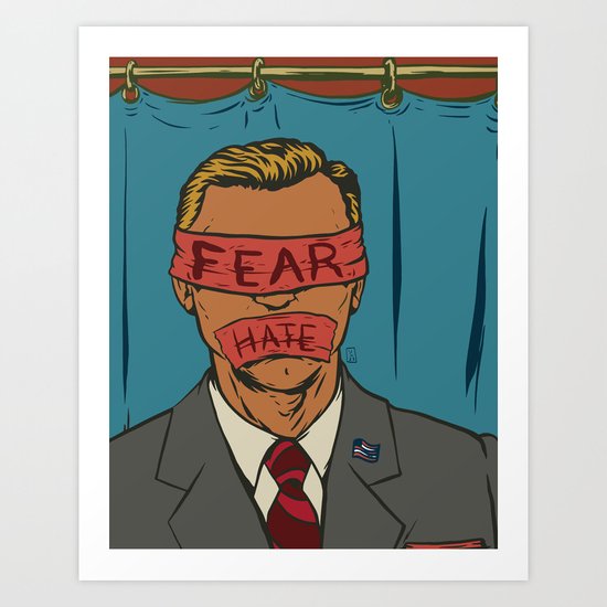 The Fear Hate Factor Art Print
