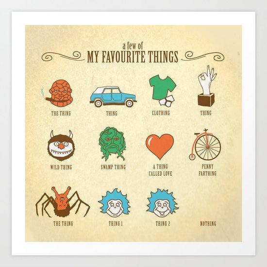 A Few Of My Favourite Things Art Print