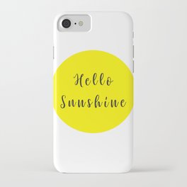 Hello Sunshine art prints for your Kids bedroom, nursery. Decorate your living room with this print  iPhone Case