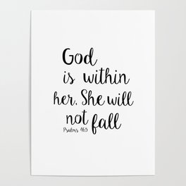 God is within her, She will not fall. Psalm Poster